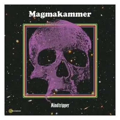 LP Magmakammer: Mindtripper