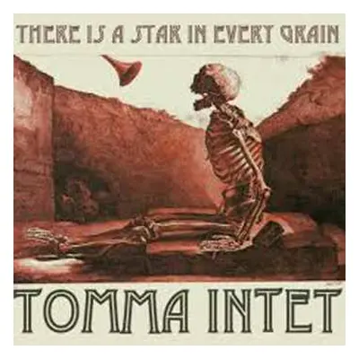 SP Tomma Intet: There Is A Star In Every Grain / Sirens