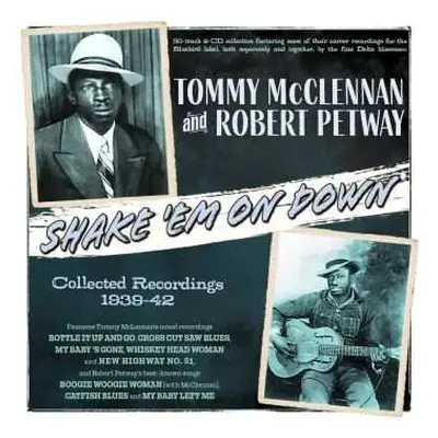 2CD Tommy McClennan: Shame 'Em On Down: Collected Recordings 1939-42