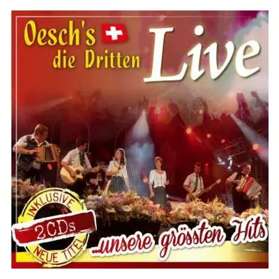 2CD Oesch's Die Dritten: Live ...Unsere Grössten Hits DIGI