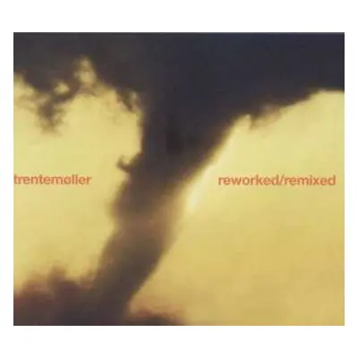 2CD Trentemøller: Reworked / Remixed