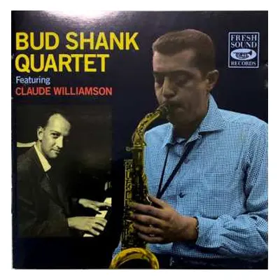 CD Claude Williamson: Bud Shank Quartet Featuring Claude Williamson