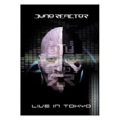 DVD Juno Reactor: Live In Tokyo