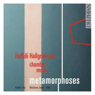 CD Fidelio Trio: Metamorphoses (Chamber Music)