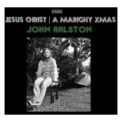 LP John Ralston: Jesus Christ/a Marigny Xmas