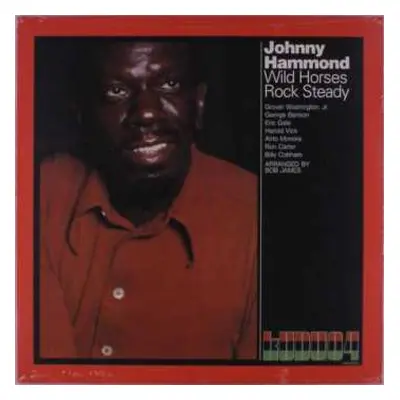 CD Johnny Hammond: Wild Horses Rock Steady