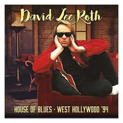 CD David Lee Roth: House Of Blues - West Hollywood '94