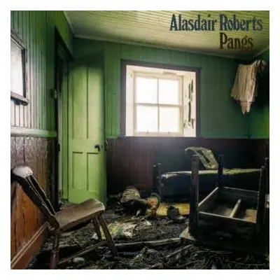 CD Alasdair Roberts: Pangs