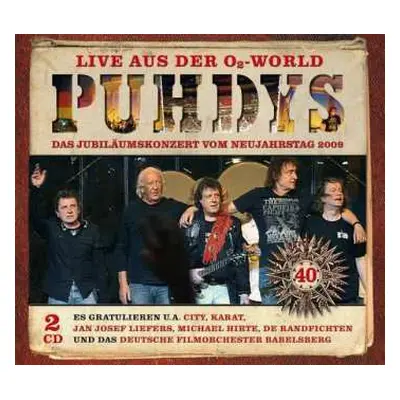 2CD Puhdys: Live Aus Der O2 World: Jubiläumskonzert Neujahrstag 2009