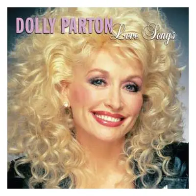 CD Dolly Parton: Love Songs: Dolly Parton