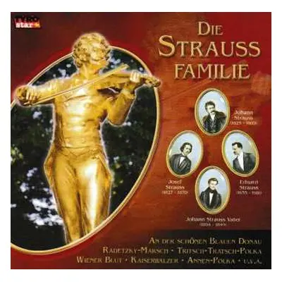 CD Johann Strauss Jr.: Die Strauss Familie