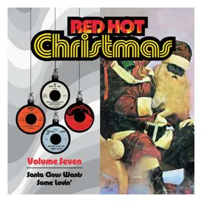 CD Red Hot Christmas 7: Santa Claus Wants Some / Var: Red Hot Christmas 7: Santa Claus Wants Som