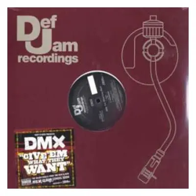 LP DMX: Give 'Em What They Want / Pump Ya Fist