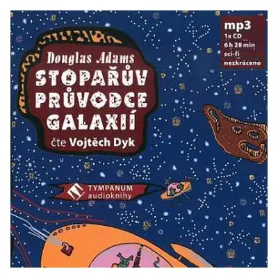 CD Vojtěch Dyk: Stopařův průvodce galaxií (MP3-CD)