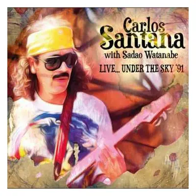 2CD Carlos Santana: Live... Under The Sky '91