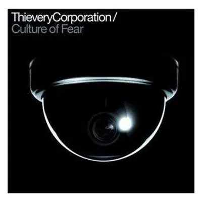 CD Thievery Corporation: Culture Of Fear