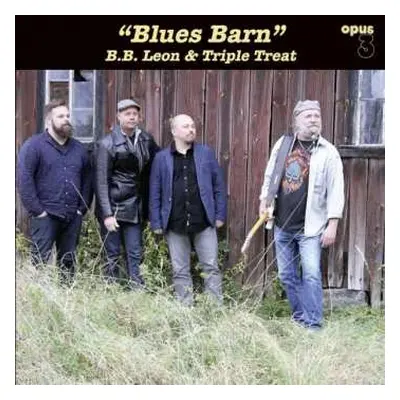 LP B.B. Leon & Triple Treat: "Blues Barn"