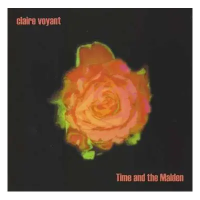 CD Claire Voyant: Time And The Maiden