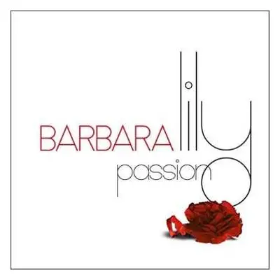 CD Barbara: Lily Passion