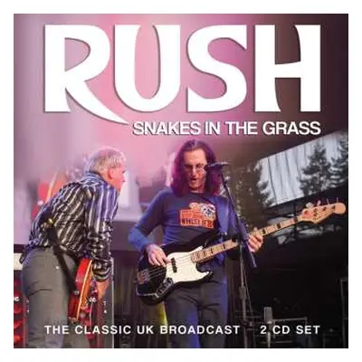 2CD Rush: Snakes In The Grass (2cd)