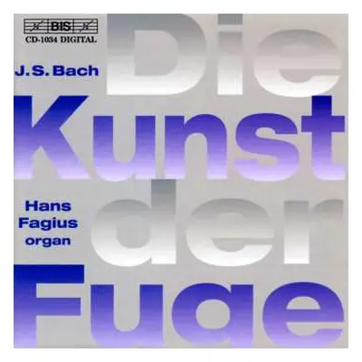 CD Johann Sebastian Bach: Die Kunst Der Fuge, BWV 1080