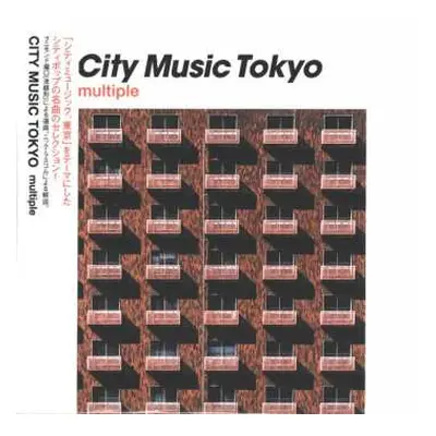 2CD Various: City Music Tokyo (Multiple)