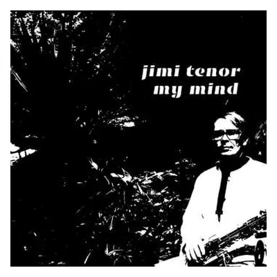 SP Jimi Tenor: My Mind