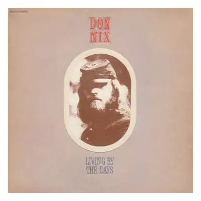 CD Don Nix: Living By The Days / Hobos Heroes & Street Corner