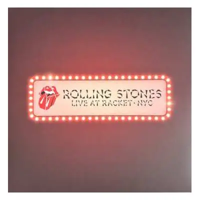 LP The Rolling Stones: Live At Racket · NYC CLR | LTD