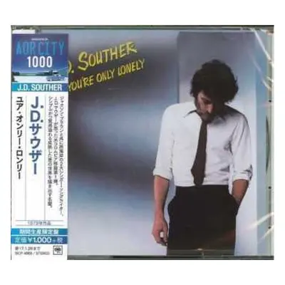 CD John David Souther: You're Only Lonely = ユア・オンリー・ロンリー LTD