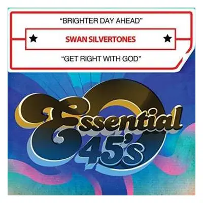 CD The Swan Silvertones: Brighter Day Ahead / Get Right With God