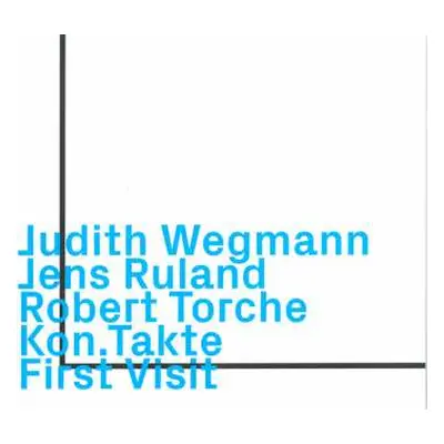 CD Judith Wegmann: Kon.Takte • • First Visit