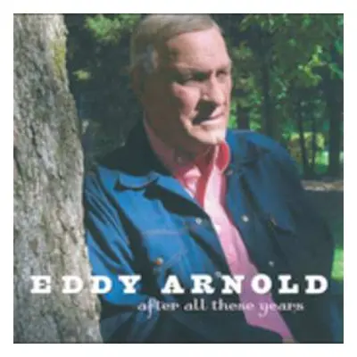 CD Eddy Arnold: After All These Years