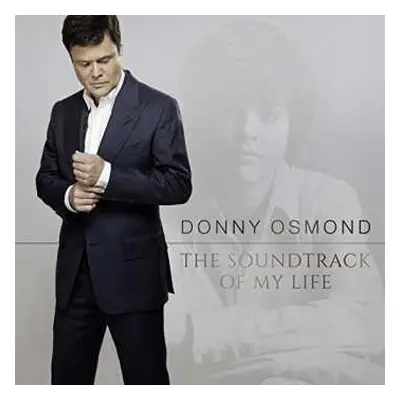 CD Donny Osmond: The Soundtrack Of My Life