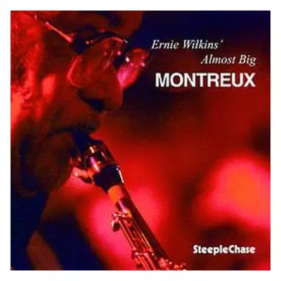 CD Ernie Wilkins Almost Big Band: Montreux