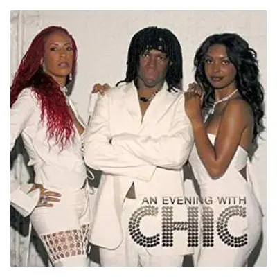 CD/DVD Chic: An Evening With Chic