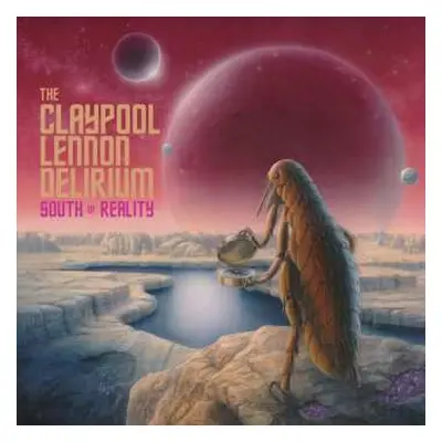 CD The Claypool Lennon Delirium: South Of Reality