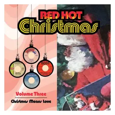 CD Red Hot Christmas 3: Christmas Means Love / Var: Red Hot Christmas 3: Christmas Means Love / 