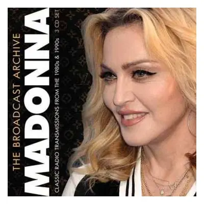 3CD Madonna: The Broadcast Archive