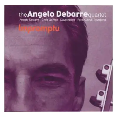 CD Angelo Debarre Quartet: Impromptu