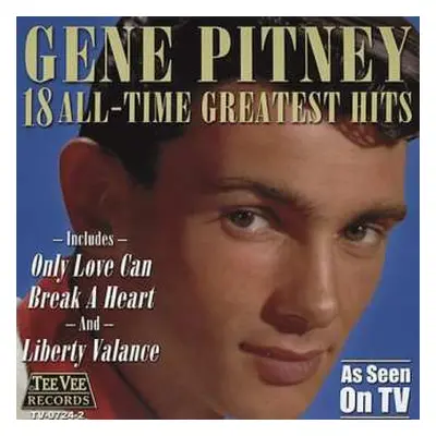 CD Gene Pitney: 18 All Time Greatest Hits