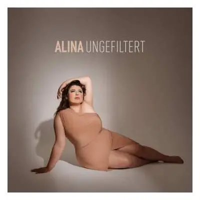 CD Alina: Ungefiltert