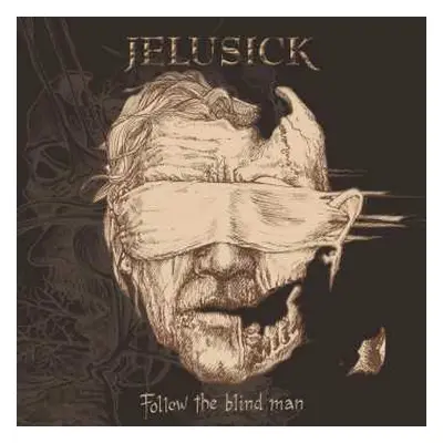 CD Jelusick: Follow The Blind Man