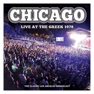 CD Chicago: Live At The Greek 1978