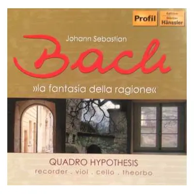 CD Johann Sebastian Bach: La Fantasia Della Ragione