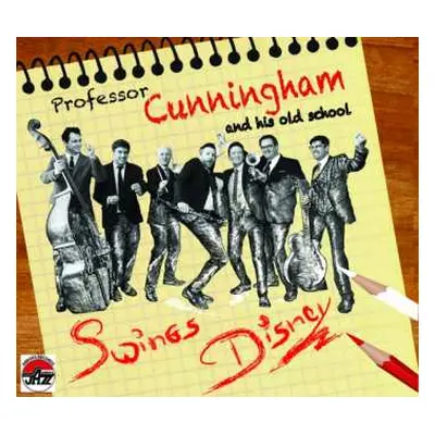 CD Professor Cunningham & His Old School: Swings The Songs Of Disney