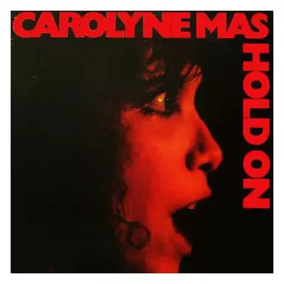 CD Carolyne Mas: Hold On