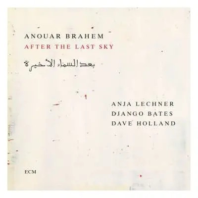 CD Anouar Brahem: After the Last Sky