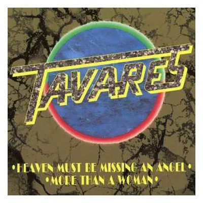 CD Tavares: Heaven Must Be Missing An Angel / More Than A Women