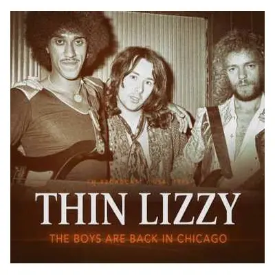 CD Thin Lizzy: The Boys Are Back In Chicago 1976